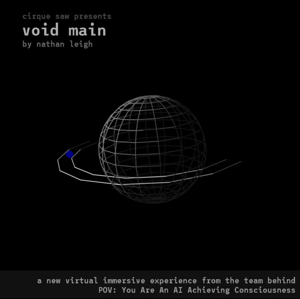 Void Main (a workshop production)