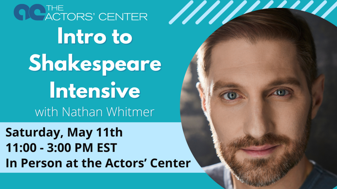 Intro to Shakespeare Intensive with Nathan Whitmer (In Person)