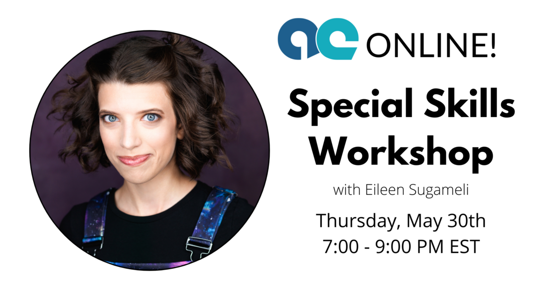Special Skills Workshop with Eileen Sugameli (Online)